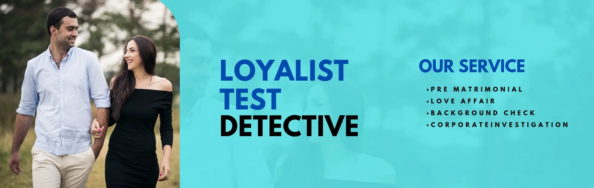 Loyalty Test Investigation Agency | Private Investigator.